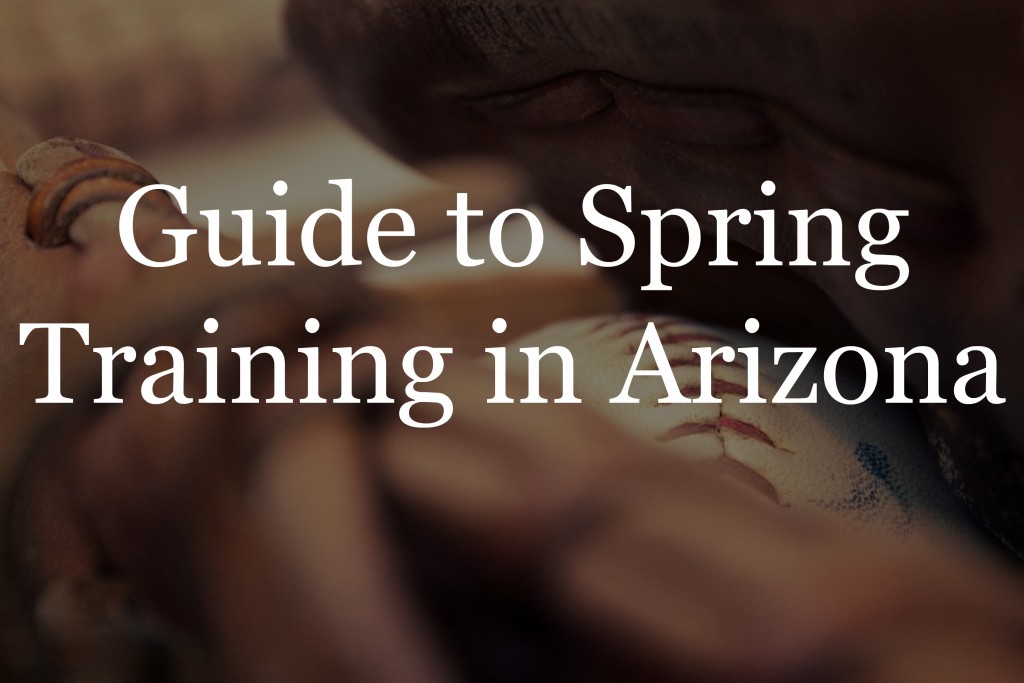 guide to spring training in arizona