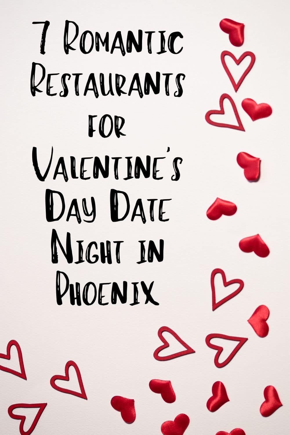 Valentine's Day in Phoenix is one of those times when you'll be glad to live in a city that has so many awesome restaurants. These Phoenix restaurants are perfect for a Valentine's Day date night!